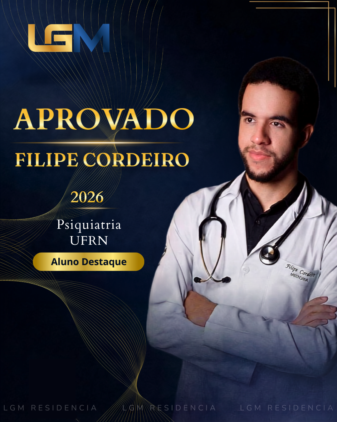 Filipe Cordeiro, aprovado pela LGM Residência